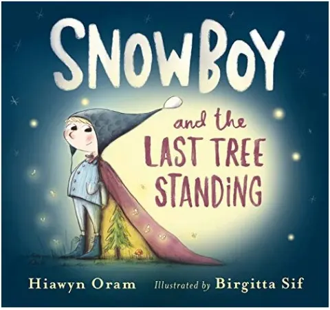 Coperta cărții Snowboy and the Last Tree Standing