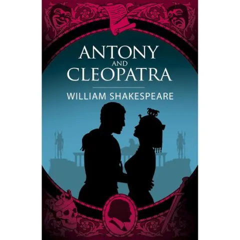 Coperta cărții Arcturus Publishing Ltd Antony Cleopatra (Arcturus Shakespeare Editions)