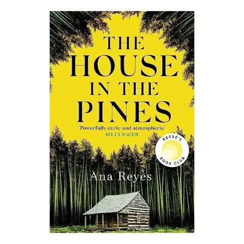 Coperta cărții House in the Pines, Ana Reyes