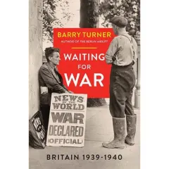 Coperta cărții Waiting for War: Britain 1939–1940