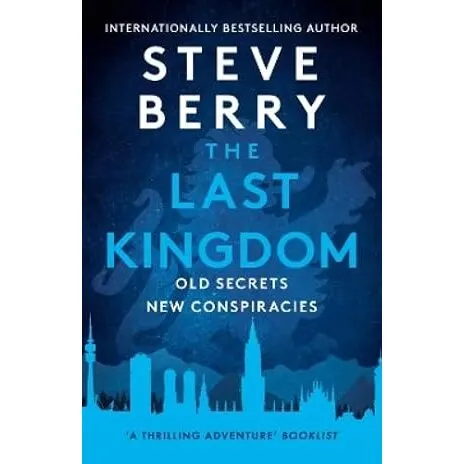 Coperta cărții The Last Kingdom Cotton Malone Steve Berry
