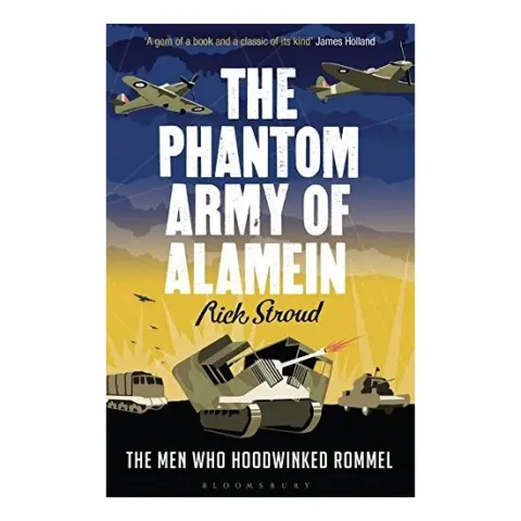 Coperta cărții The Phantom Army of Alamein