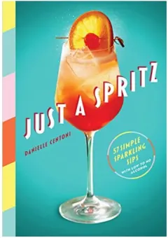 Coperta cărții Just a Spritz, Danielle Centoni