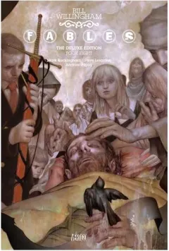 Coperta cărții Fables, Bill Willingham, Mark Buckingham, James Jean, Steve Leialoha, Andrew Pepoy