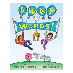 Coperta cărții Away with Words!, Mary Ann Hoberman, James Perry Hoberman