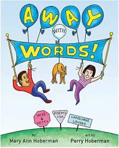 Coperta cărții Away with Words!, Mary Ann Hoberman, James Perry Hoberman