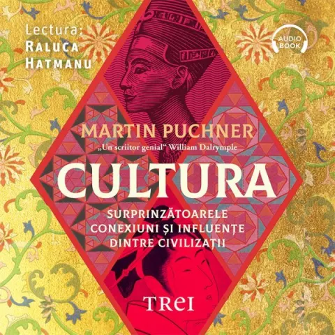 Coperta cărții Cultura. Surprinzătoarele conexiuni și influențe dintre civilizații (audiobook)