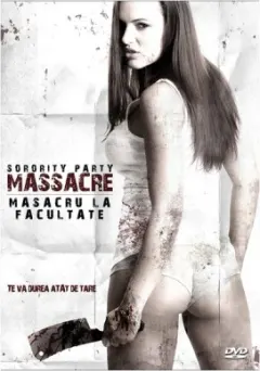 Coperta cărții Sorority Party Massacre/ Masacru la facultate