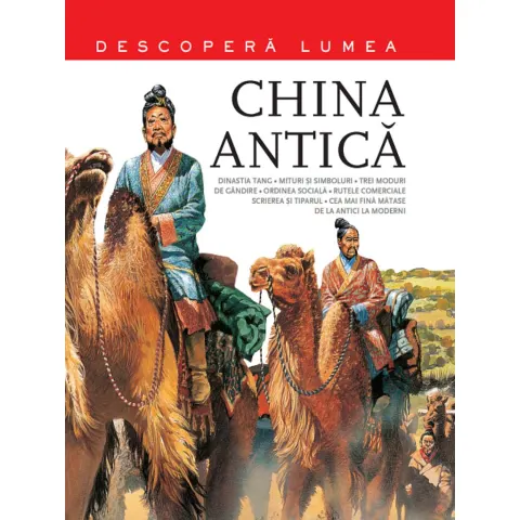 Coperta cărții Descopera lumea. China antica