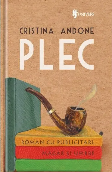 Coperta cărții Plec – roman cu publicitari, magar si umbre