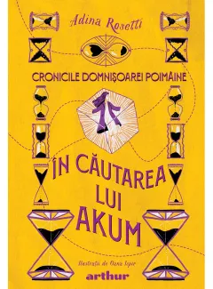 Coperta cărții În căutarea lui Akum (Cronicile Domnișoarei Poimâine, vol. 2)