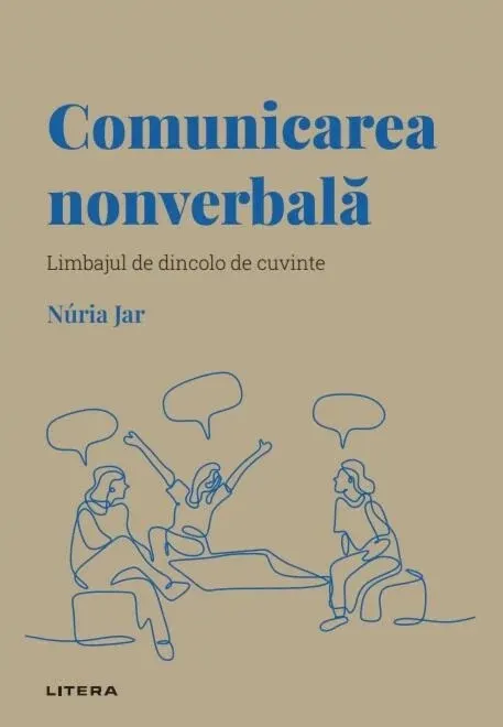 Coperta cărții Descoperă psihologia. Comunicarea nonverbală. Limbajul de dincolo de cuvinte