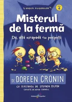 Coperta cărții Gasca Puisorilor. Misterul de la ferma