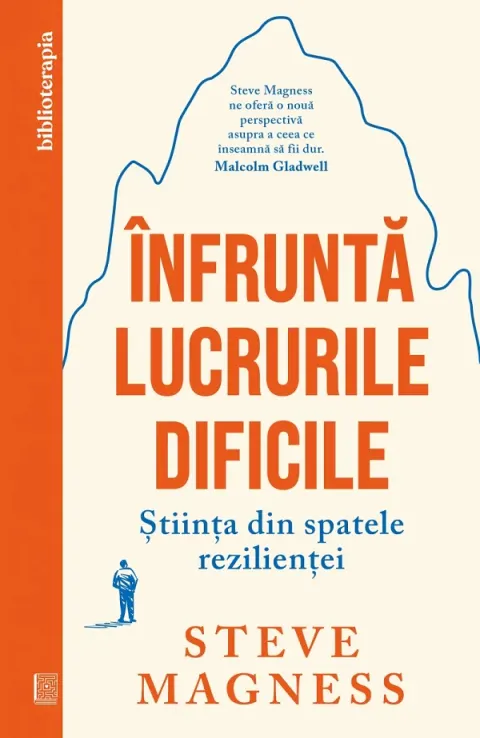 Coperta cărții Infrunta lucrurile dificile