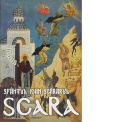 Coperta cărții Scara. Sfantul Ioan Scararul