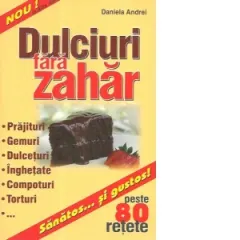 Coperta cărții Dulciuri fara zahar