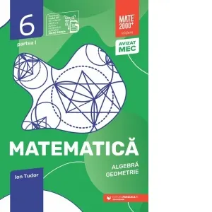 Coperta cărții Matematica. Algebra, geometrie. Clasa a VI-a, partea I. Mate 2000 - Initiere (Anul scolar 2026-2027)