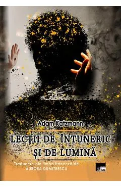 Coperta cărții Lectii de intuneric si de lumina
