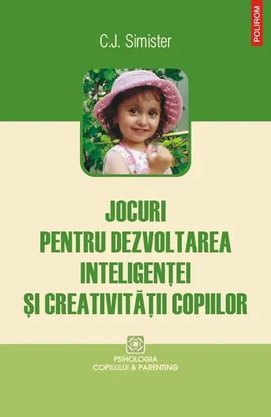 Coperta cărții Jocuri pentru dezvoltarea inteligentei si creativitatii copiilor