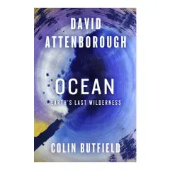 Coperta cărții Ocean: earth's last wilderness