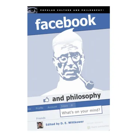 Coperta cărții Facebook and philosophy: what's on your mind?