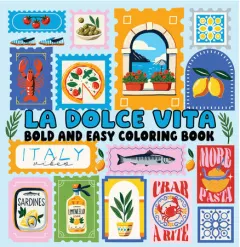 Coperta cărții La Dolce Vita Bold and Easy Coloring Book (Paperback) — Italian-Inspired Scenes and Simple Large-Print Designs for Relaxing, Stress-Free Coloring
