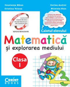 Coperta cărții Matematică și explorarea mediului. Caietul elevului pentru clasa I