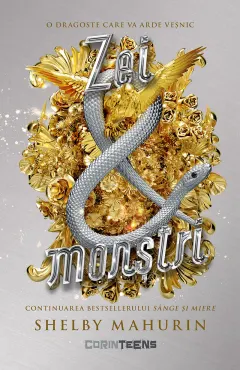 Coperta cărții Zei și monștri (vol.3 din seria Șarpe și porumbel)