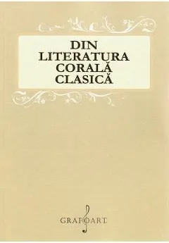 Coperta cărții Din literatura corala clasica