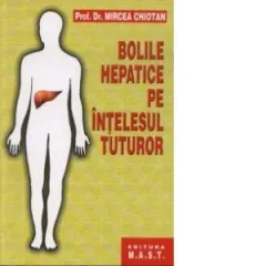 Coperta cărții Bolile hepatice pe intelesul tuturor