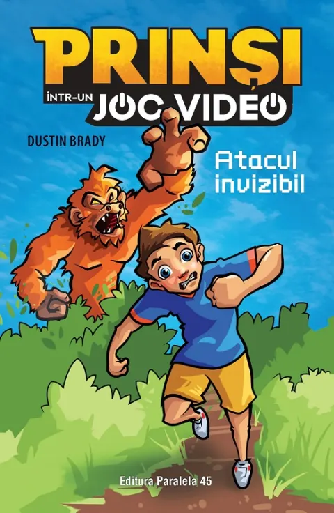 Coperta cărții Prinși într-un joc video (vol. 2): Atacul invizibil