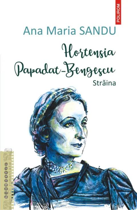 Coperta cărții Hortensia Papadat Bengescu. Străina
