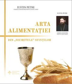 Coperta cărții Arta alimentatiei. Din secretele sfintilor