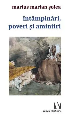 Coperta cărții Întâmpinări, poveri și amintiri