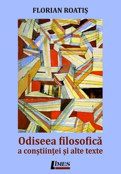 Coperta cărții Odiseea filosofică a conștiinței și alte texte