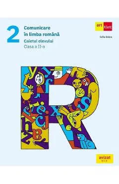 Coperta cărții Comunicare in limba romana - Clasa 2 - Caietul elevului