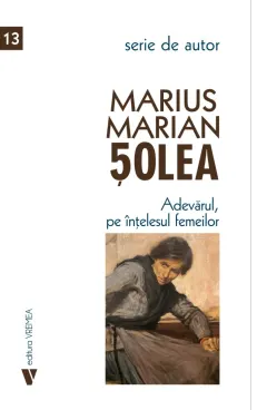 Coperta cărții Adevărul, pe înțelesul femeilor