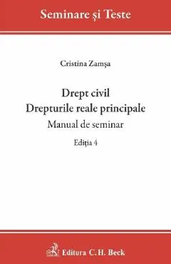 Coperta cărții Drept civil. Drepturile reale principale. Manual de seminar Ed.4