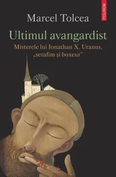 Coperta cărții Ultimul avangardist