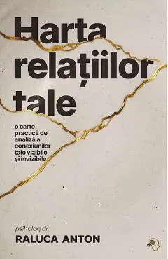 Coperta cărții Harta relatiilor tale