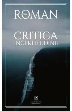 Coperta cărții Critica incertitudinii