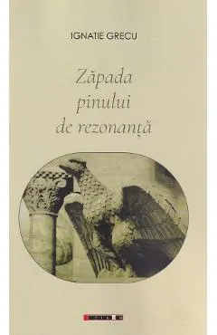 Coperta cărții Zapada pinului de rezonanta