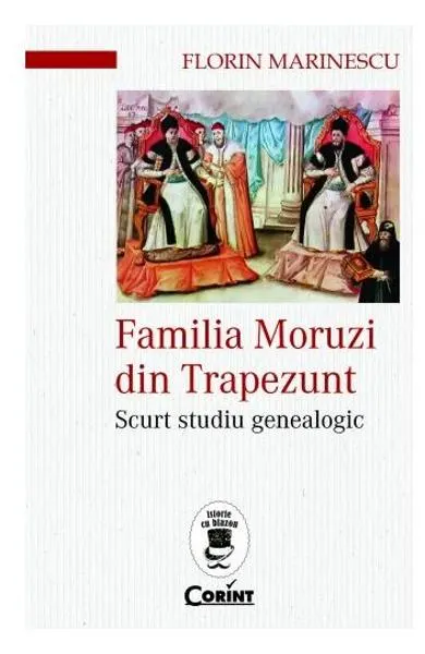 Coperta cărții Familia Moruzi din Trapezunt