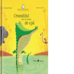 Coperta cărții Crocodilul care se temea de apă