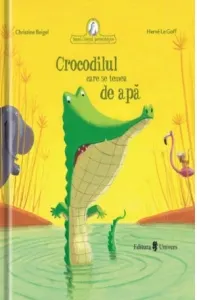 Coperta cărții Crocodilul care se temea de apă