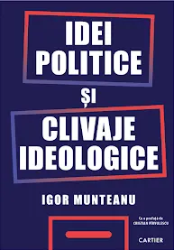 Coperta cărții Idei politice si clivaje ideologice