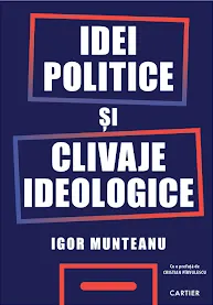 Coperta cărții Idei politice si clivaje ideologice