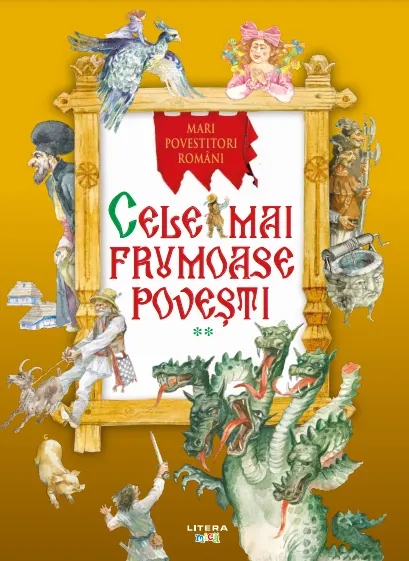Coperta cărții Cele mai frumoase povesti. Mari povestitori romani. Vol. 2