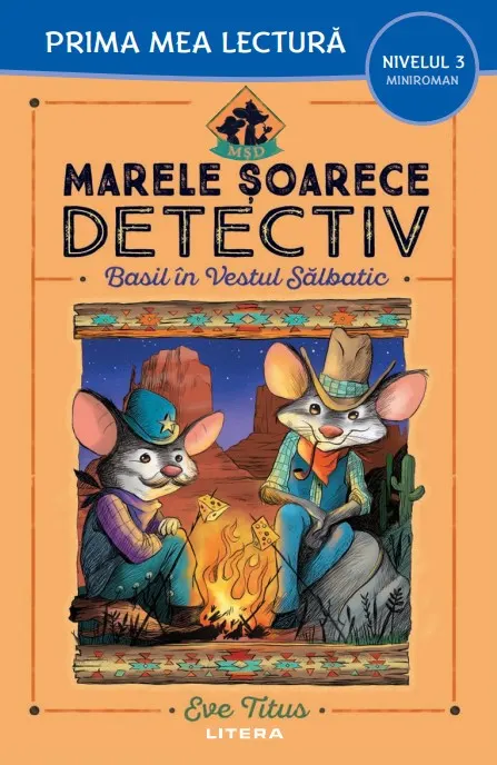Coperta cărții Marele șoarece detectiv. Basil în Vestul Sălbatic (Nivelul 3 Miniroman)