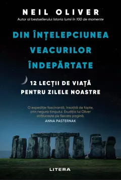 Coperta cărții Din Intelepciunea veacurilor indepartate. 12 lectii de viata pentru zilele noastre